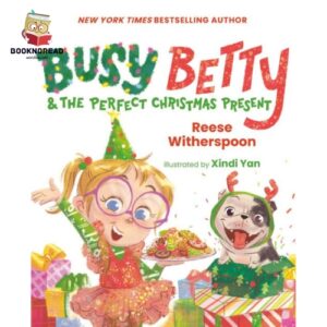 Busy Betty & the Perfect Christmas Present